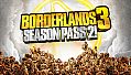 Borderlands 3: Season Pass 2