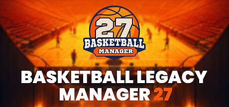 Basketball Legacy Manager 27 Game