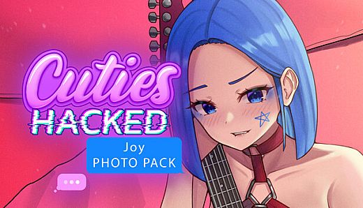 Cuties Hacked - Joy Photo Pack