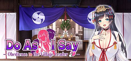 Do As I Say - Obedience to the Village Leader
