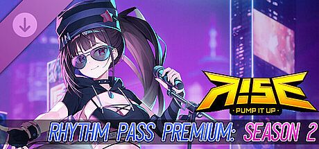 PUMP IT UP RISE - RHYTHM PASS PREMIUM : SEASON 2