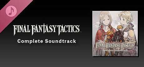 FINAL FANTASY TACTICS Complete Soundtrack DLC