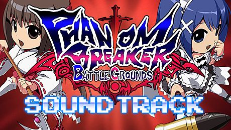 Phantom Breaker: Battle Grounds - Original Soundtrack DLC