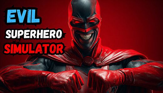 Evil Superhero Simulator