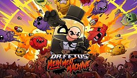 Dr. Fetus' Mean Meat Machine