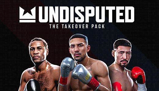 Undisputed - The Takeover Pack