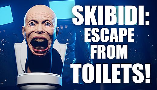SKIBIDI: ESCAPE FROM TOILETS!