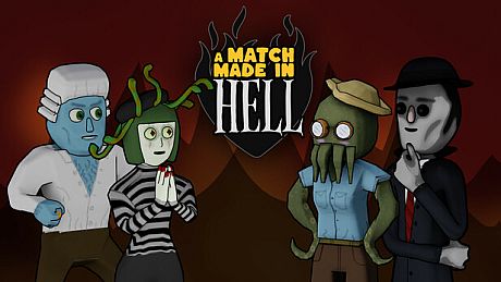 A Match Made In Hell Game
