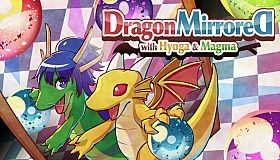 DragonMirroreD with Hyoga & Magma