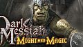 Dark Messiah of Might & Magic