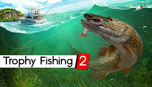 Trophy Fishing 2