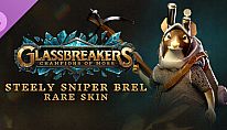 Glassbreakers - Rare Steely Sniper Brel Skin für PC kaufen