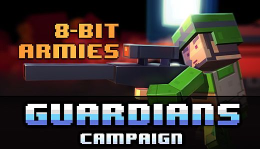 8-Bit Armies - Guardians Campaign
