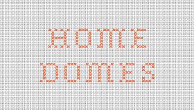 Home Domes