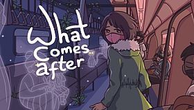 What Comes After