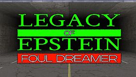 Legacy of Epstein: Foul Dreamer