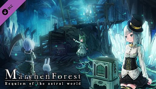 Märchen Forest: Requiem of the astral world [Legacy ver.]
