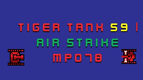 Tiger Tank 59 Ⅰ Air Strike MP078 DLC
