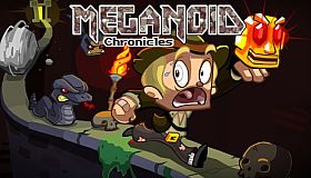 Meganoid: Chronicles