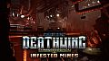 Space Hulk: Deathwing Enhanced Edition - Infested Mines DLC