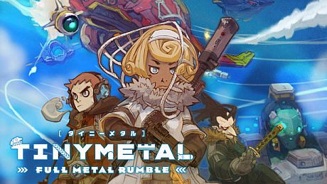 TINY METAL: FULL METAL RUMBLE Game