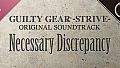 Guilty Gear -Strive- Original Soundtrack Necessary Discrepancy Disc 1