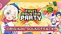 FRUIT MOUNTAIN PARTY ORIGINAL SOUNDTRACK