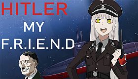 Hitler My Friend
