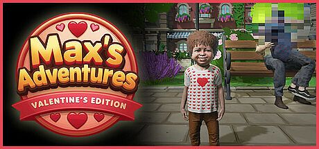 Max's Adventures: Valentine's Edition