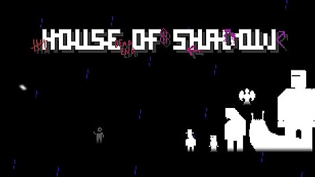 House of Shadow Game
