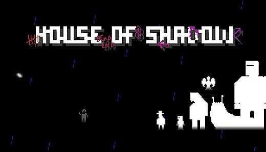 House of Shadow