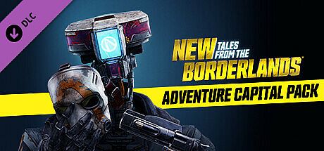 New Tales from the Borderlands: Adventure Capital Pack