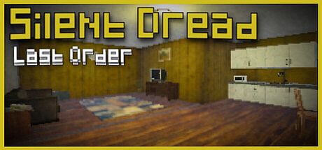 Silent Dread: Last Order Game