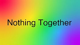 Nothing Together - Multicolor Eye Pain Theme