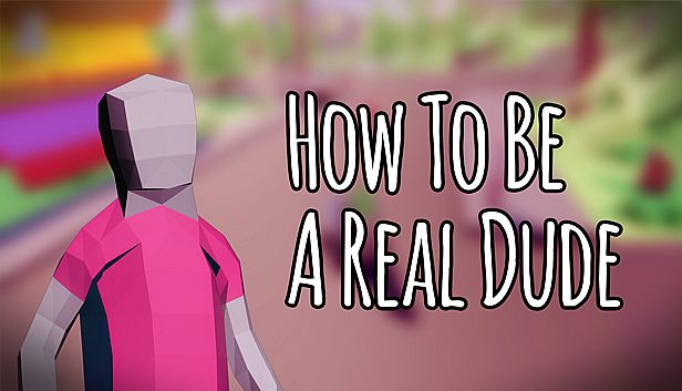 Buy How To Be A Real Dude