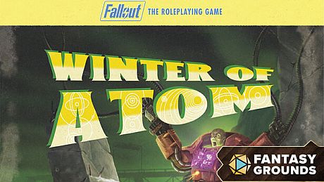 Fantasy Grounds - Fallout RPG - Winter of Atom DLC