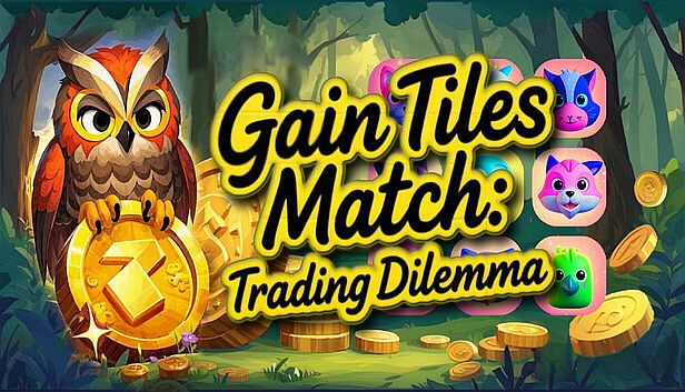 Buy Gain Tiles Match: Trading Dilemma