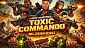 John Carpenter's Toxic Commando - Pre-order Bonus