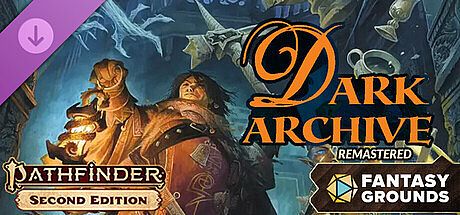 Fantasy Grounds - Pathfinder 2 RPG - Dark Archive (Remastered)