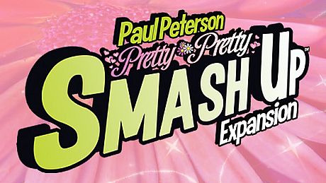 Smash Up - Pretty Pretty DLC