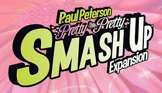 Smash Up - Pretty Pretty