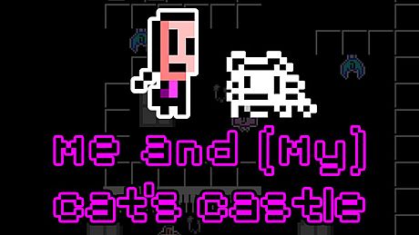 Me and (My) Cat's Castle Game