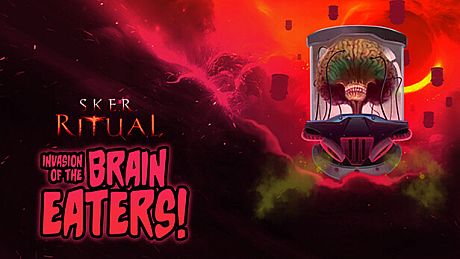 Sker Ritual - Invasion of the Brain Eaters DLC