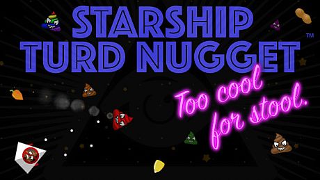 Starship Turd Nugget: Too Cool For Stool Game