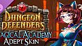 Dungeon Defenders - Magical Academy Adept Skin