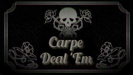 Carpe Deal 'Em Game