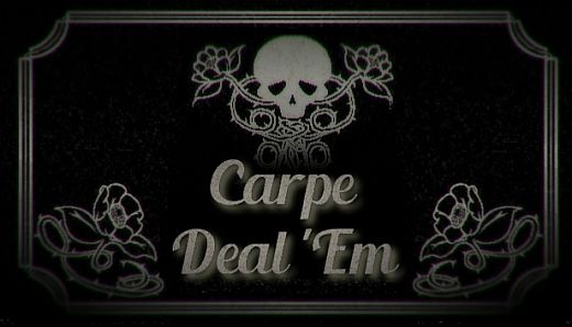 Carpe Deal 'Em