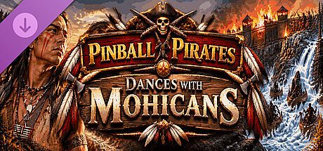Pinball Pirates Dances With Mohicans DLC