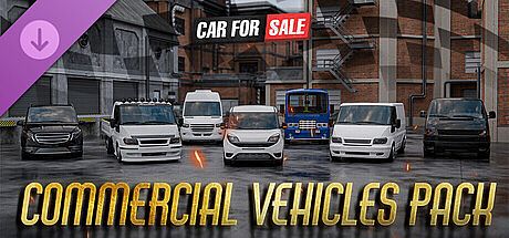 Car For Sale Simulator - Commercial Vehicles Pack
