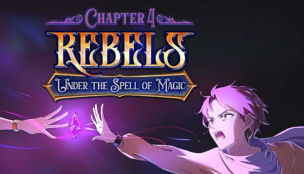 Buy Rebels - Under the Spell of Magic (Chapter 4)
